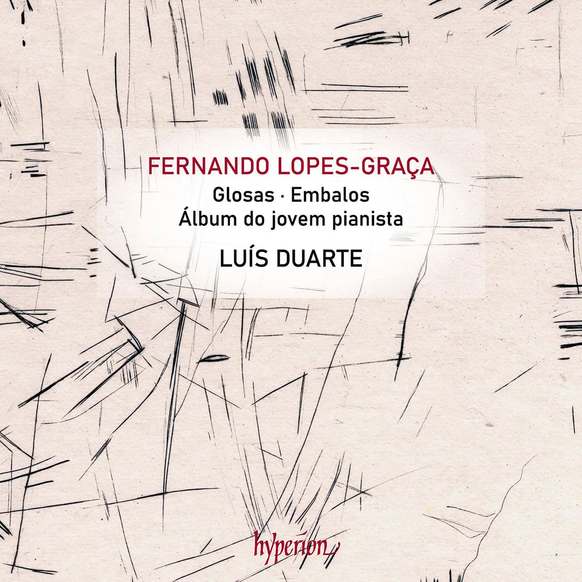 Luís Duarte | Fernando Lopes-Graça: Glosas/Embalos/Album Do Jovem Pianista | CD