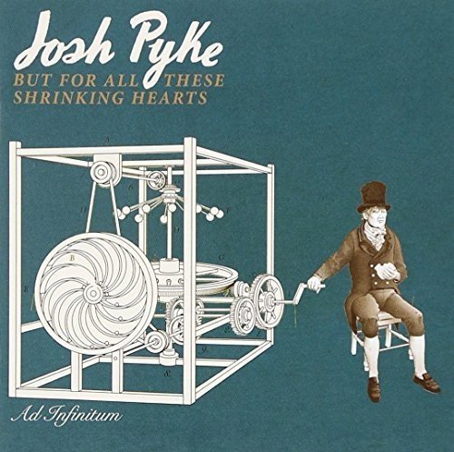 Josh Pyke | But For All These Shrinking H | CD