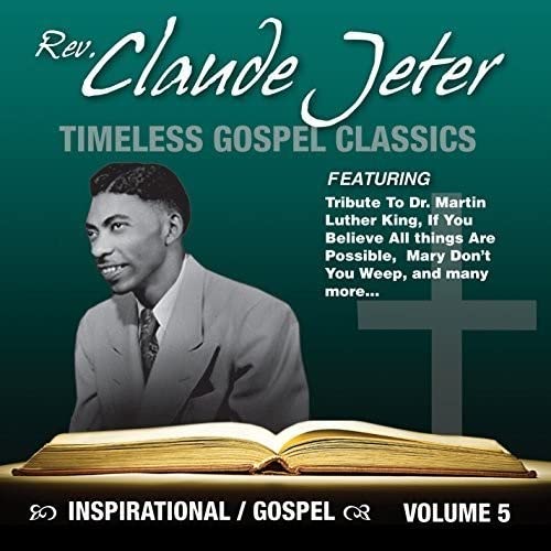Jeter, Claude | Inspirational Gospel Classics | CD