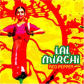 Lal Mirchi - Red Pepper | Lal Mirchi - Red Pepper | CD