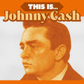 Cash, Johnny | This Is.... | 1LP Coloured Vinyl