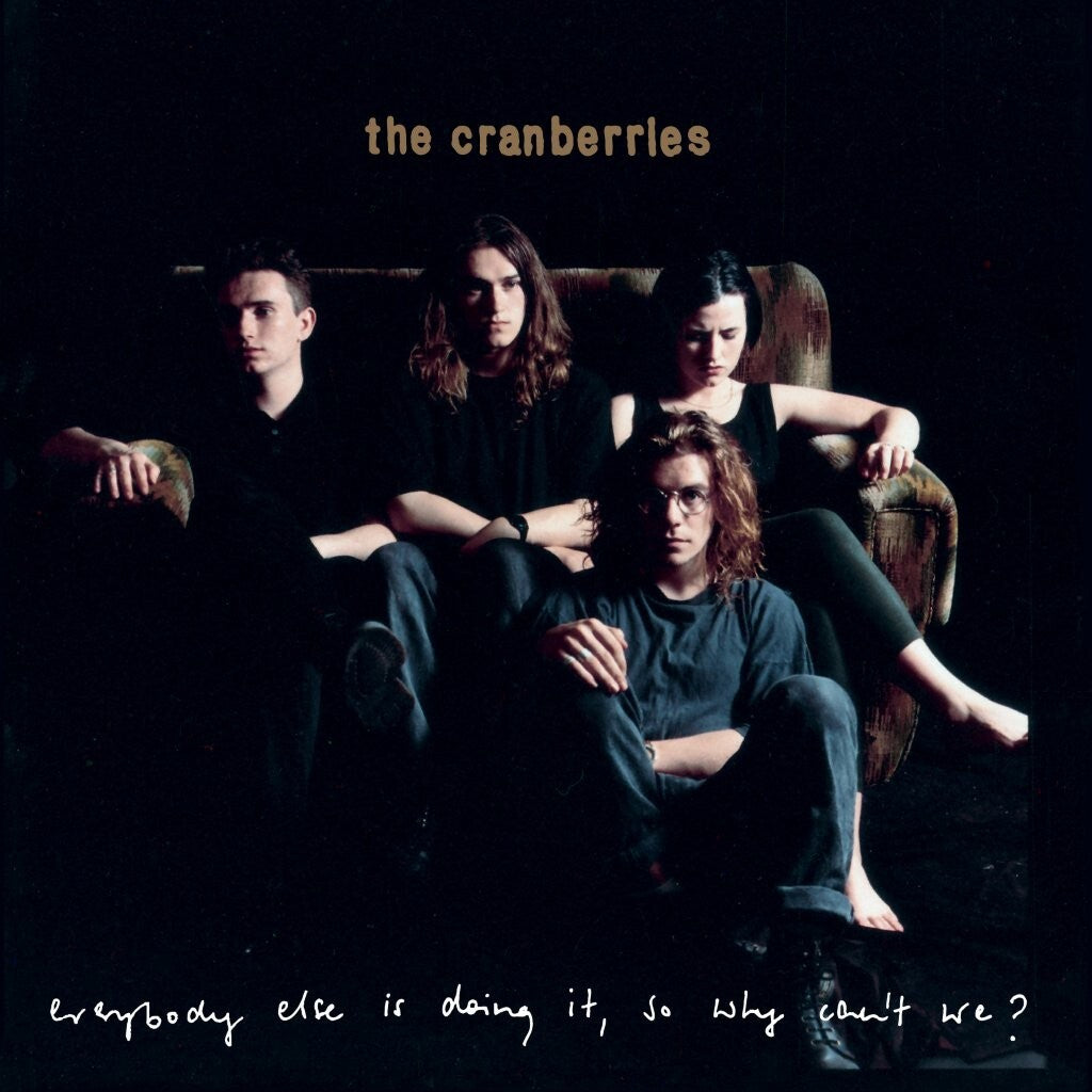 Cranberries, The | Everybody Else Is Doing It, So Why Can't We? (30TH) | 1LP Gatefold Sleeve