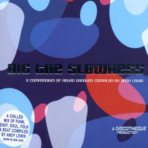 Dig The Slowness-V/A | Dig The Slowness-V/A | CD