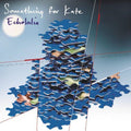 Something For Kate | Echolalia (Deluxe Edition) | 2CD