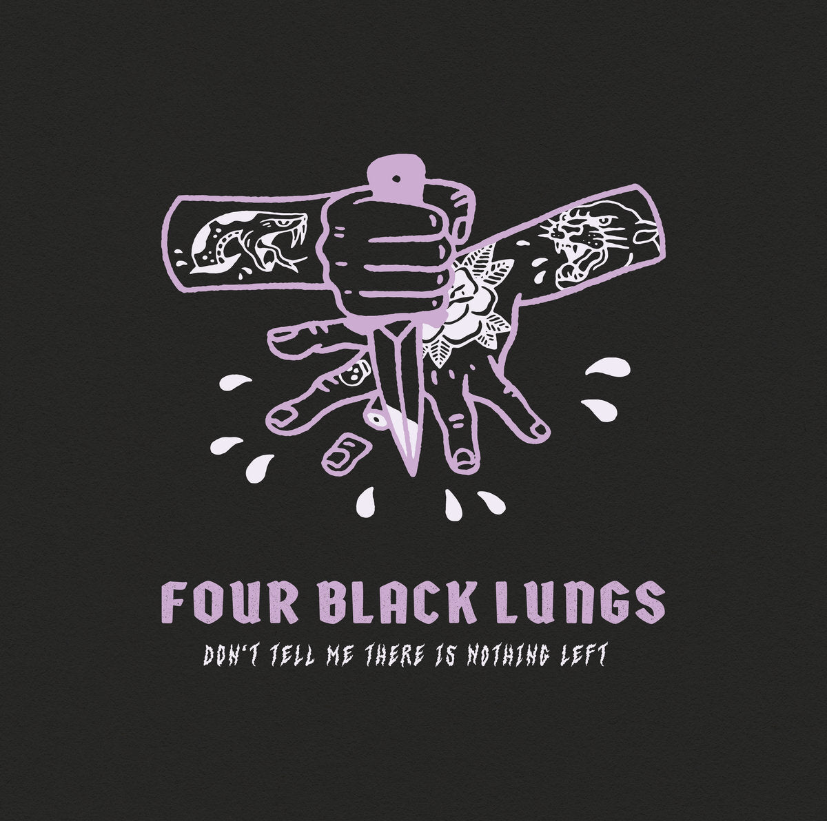 Four Black Lungs | Don't Tell Me There Is Nothing Left (Purple) | LP