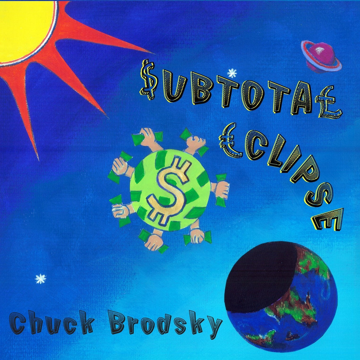Chuck Brodsky | Subtotal Eclipse | CD