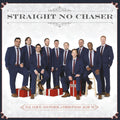 Straight No Chaser | ILL Have Another Christmas Al | CD