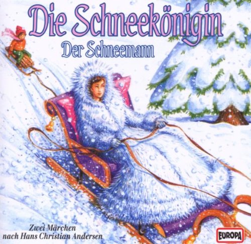 Hans Christian Andersen | Schneekoenigin - Der Schneeman | CD
