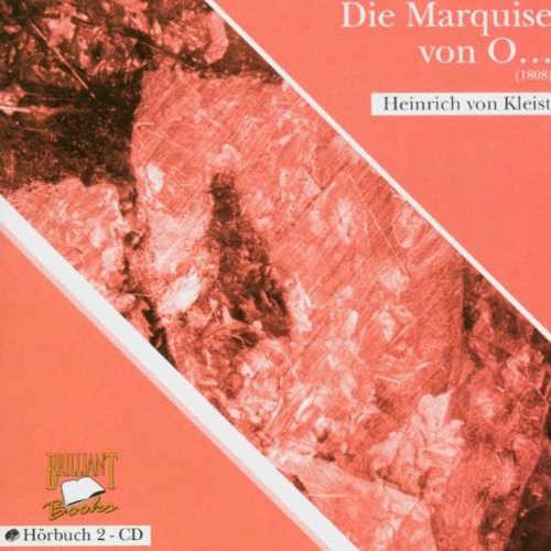 Von Kleist Heinrich | Marquise Von O | 2CD