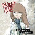 Tonight Alive | What Are You So Scar | CD