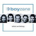 Boyzone | Where We Belong | CD
