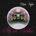 Blitzen Trapper | Wild and Reckless | CD