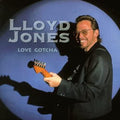 Lloyd Jones | Love Gotcha | CD