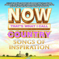 Now Thats What I Call Country | Songs Of Inspiratio | CD