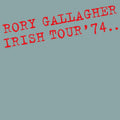 Rory Gallagher | Irish Tour ’74 (Remastered) | CD
