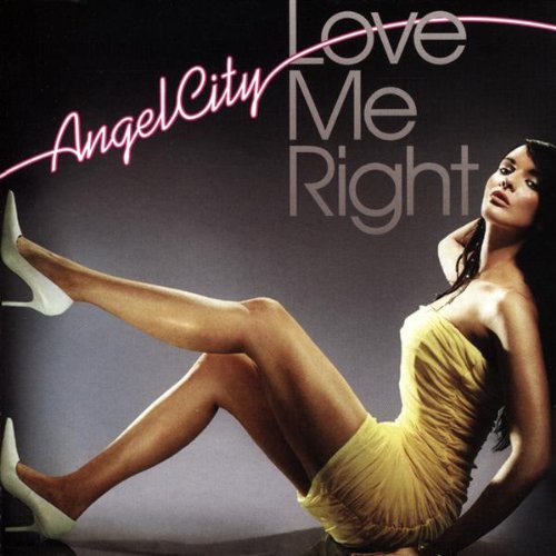 Angel City | Love Me Right | CD