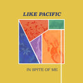 Like Pacific | In Spite Of Me | CD