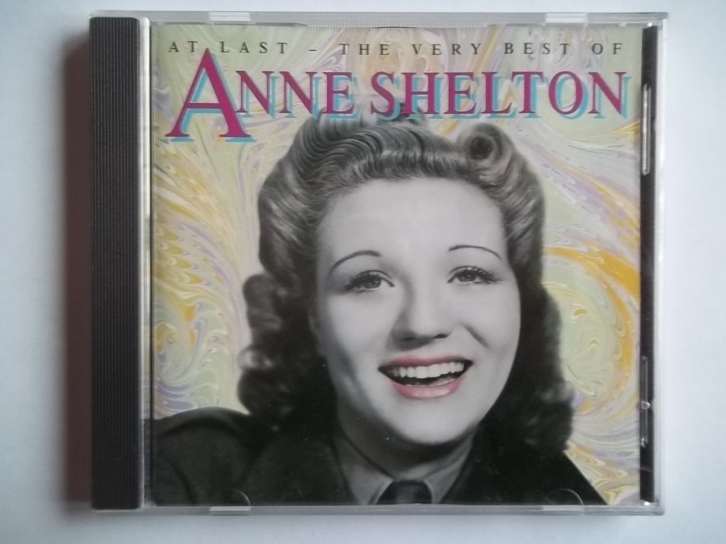 Anne Shelton | At Last / The Very Best Of | CD
