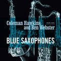 Coleman Hawkins & Ben Webster | Blue Saxophones | 1LP