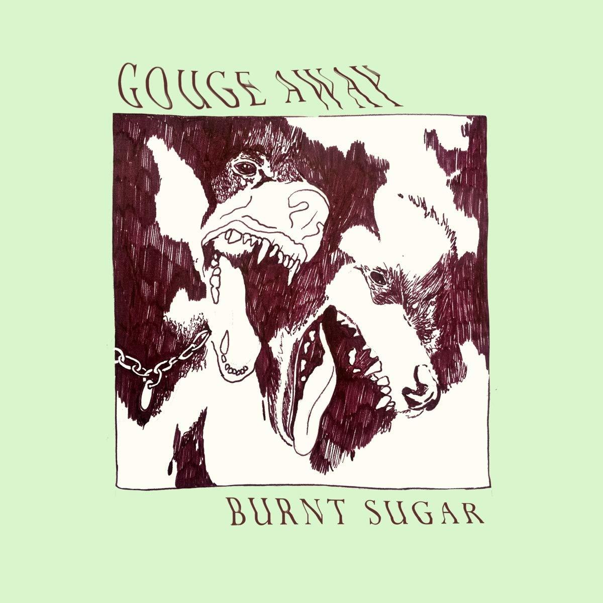 Gouge Away | Burnt Sugar | CD