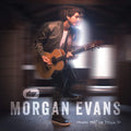 Morgan Evans | Things That We Drink To | CD