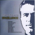 Marco Figueira | Brazilliance | CD