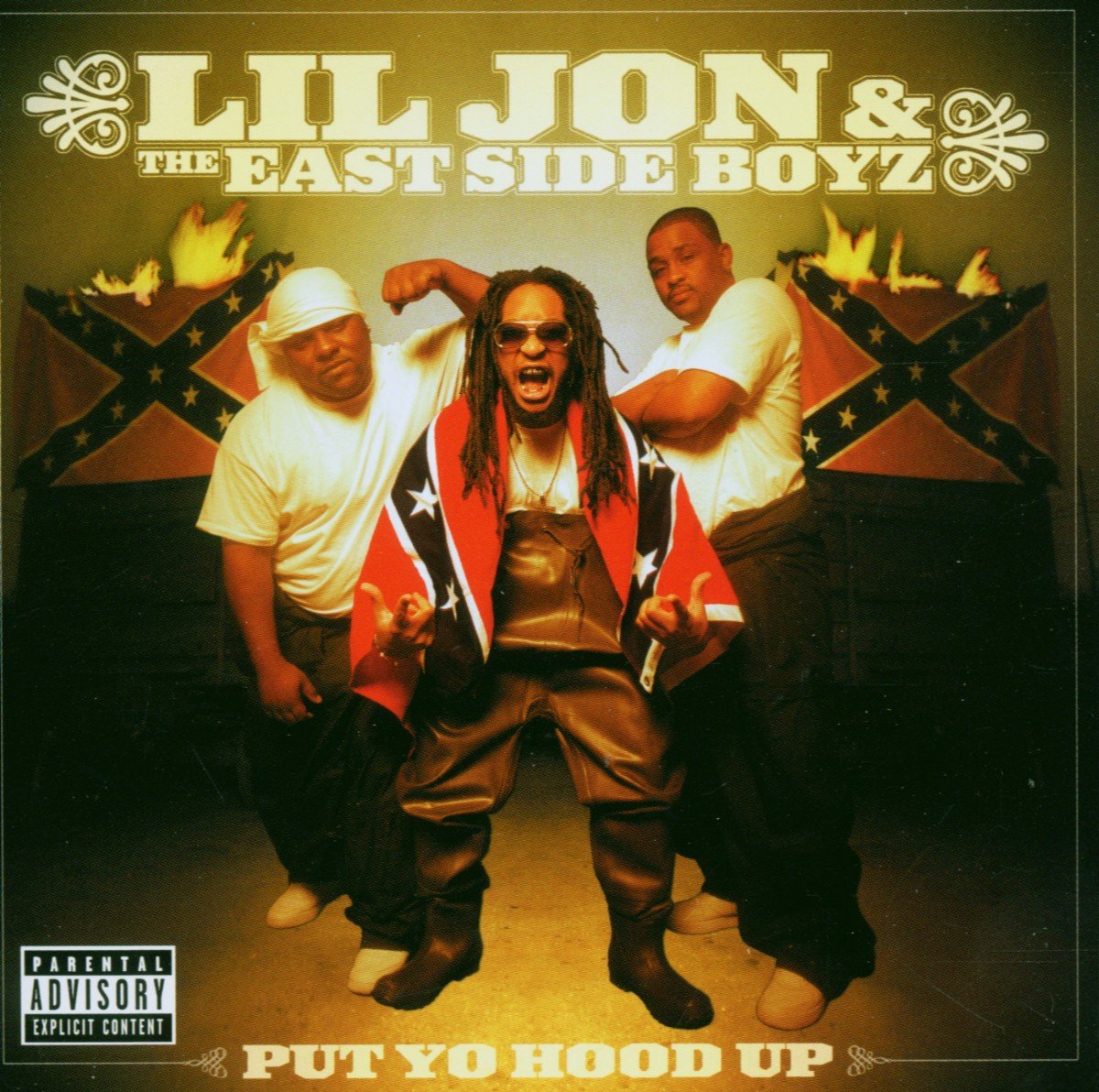 Lil Jon & the East Side Boyz | Put Yo Hood Up | CD