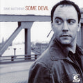 Matthews, Dave | Some Devil ! | CD