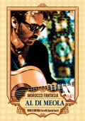 Al Di Meola | Morocco Fantasia | DVD