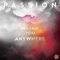 Passion | Follow You Anywhere | CD