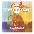 Dirty Heads, | Cabin By The Sea | CD