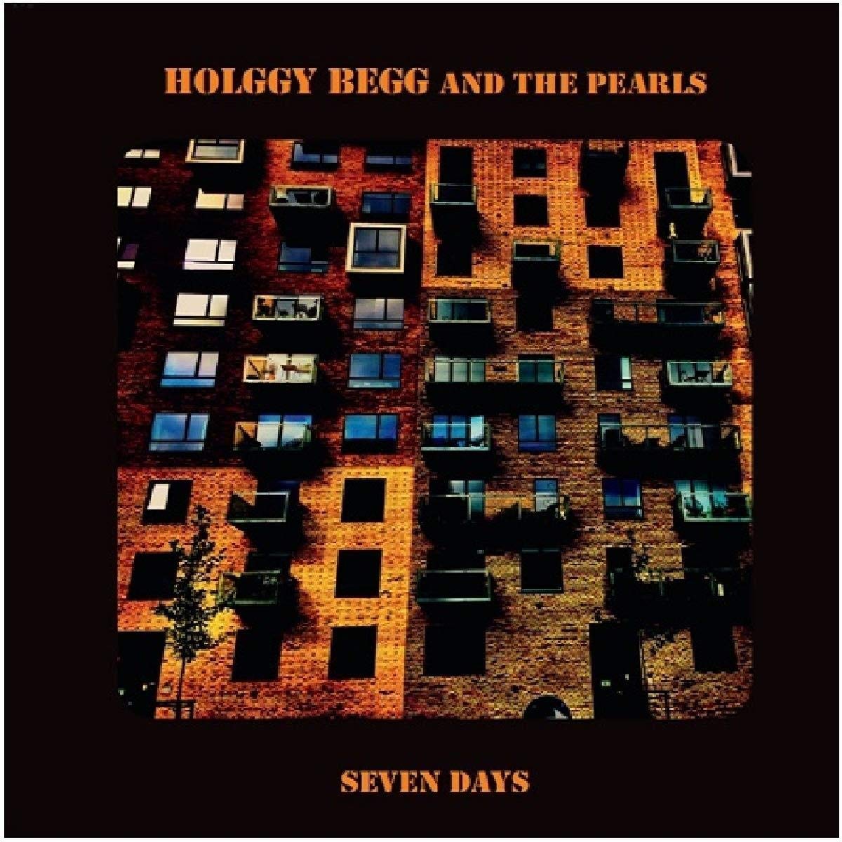 Holggy Begg & The Pearls | Seven Days | CD