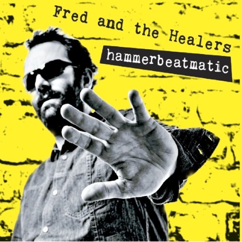 Fred And Healers | Hammerbeatmatic | CD