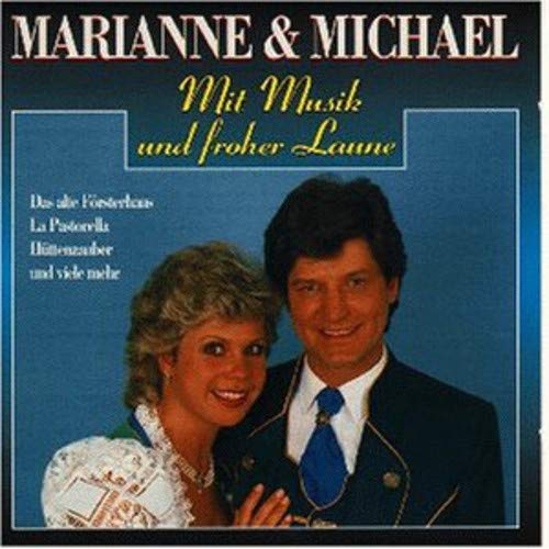 Marianne & Michael | Mit Musik Und Frohen Lanne | CD