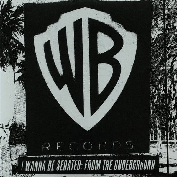 I Wanna Be Sedated From The U | I Wanna Be Sedated F | 2LP