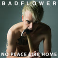 Badflower | No Place Like Home (Pure Cloud Vinyl) | 2LP