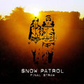 Snow Patrol | Final Straw !! | CD