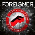 Foreigner | Foreigner-Cant Slow Down | CD