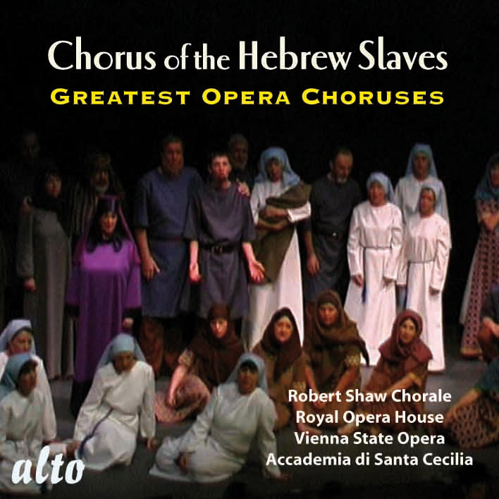 Robert Shaw Chorale | Chorus Of The Hebrew Slaves | CD
