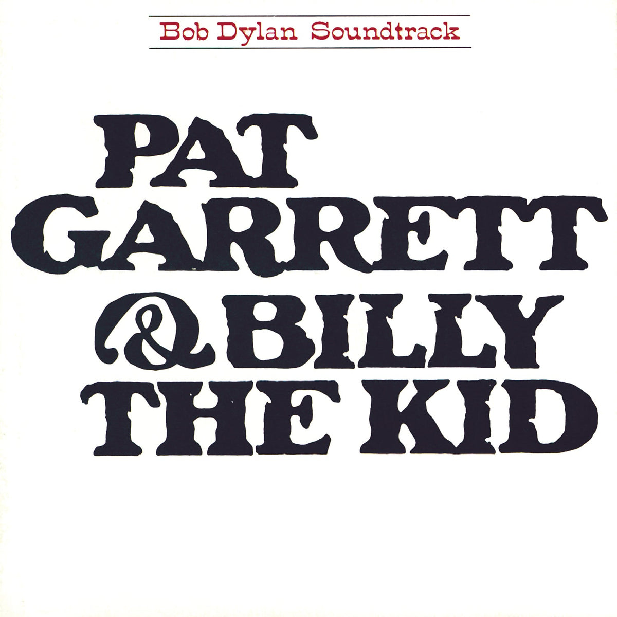 Bob Dylan | Pat Garrett and Billy the Kid | CD