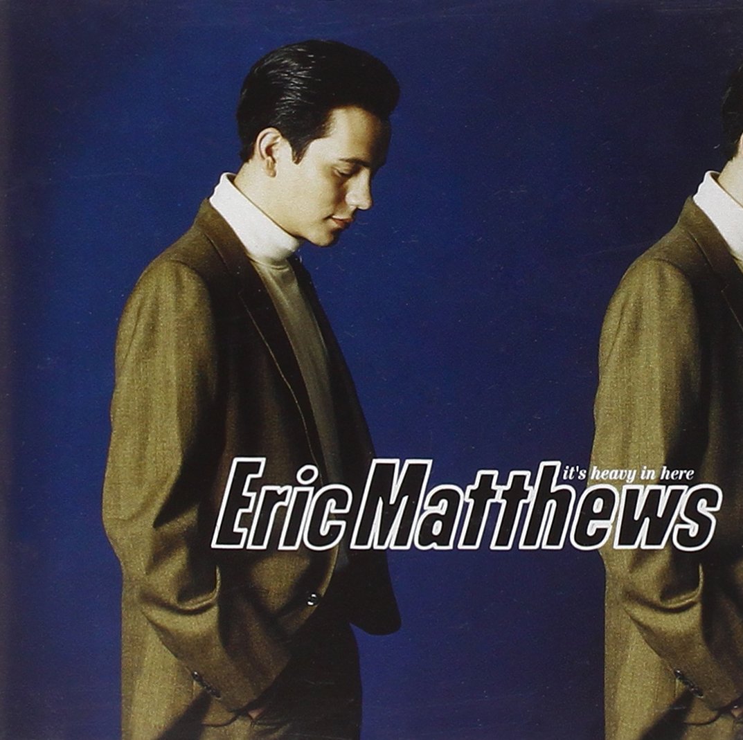 Matthews, Eric | Its Heavy In Here | CD