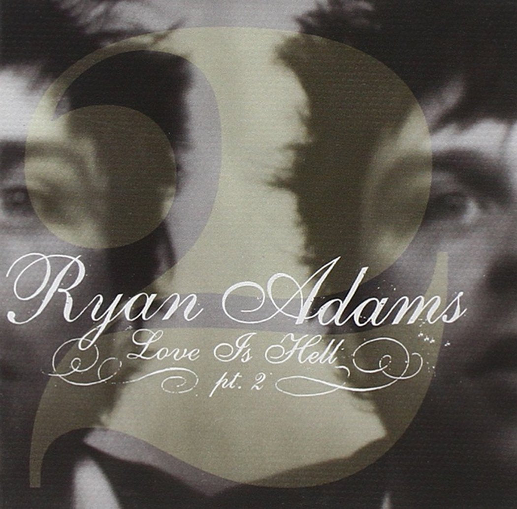 Ryan Adams | Love Is Hell, Part 2 | CD EP