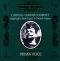 Enrico Caruso, Geraldine Farrar & Marcel Journet | Highlights from Faust & French Opera | CD