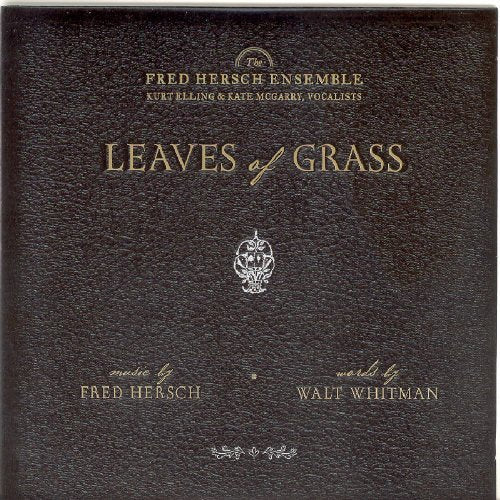 Hersch, Fred/Ensemble | Leaves Of Grass | CD