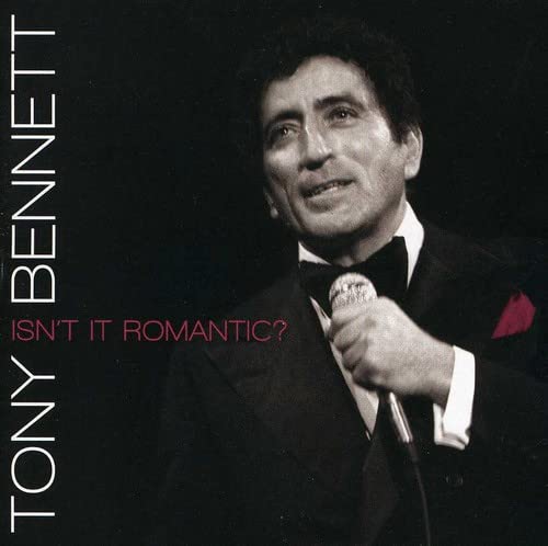 Tony Bennett | Isn't It Romantic | CD