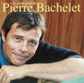 Pierre Bachelet | Les Plus Grands Succès de Pierre Bachelet | CD