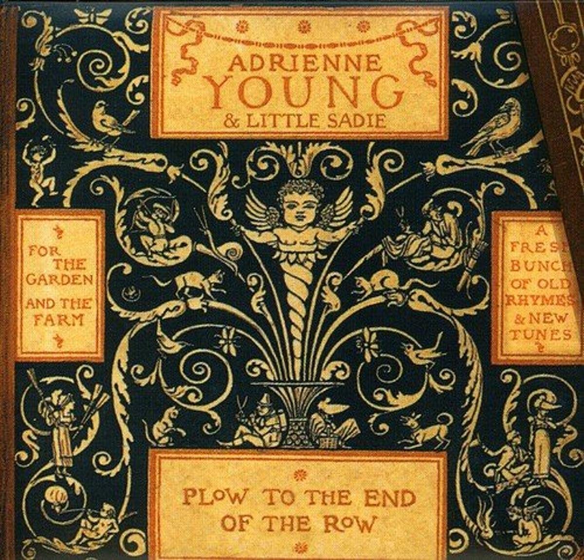 Young, Adrienne | Plow To The End Of The Row | CD