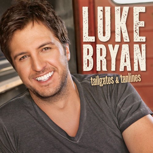 Luke Bryan | Tailgates & Tanlines | CD