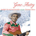 Gene Autry | Rudolph the Red-Nosed Reindeer and Other Christmas Classics | CD