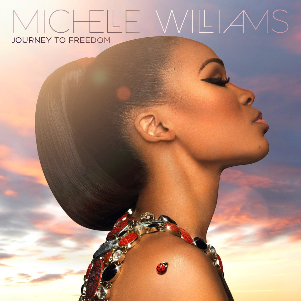 Michelle Williams | Journey To Freedom | CD